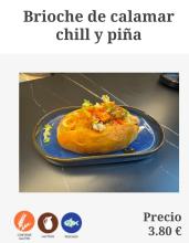 Brioche de calamares fritos con ali oli y salsa chili piña